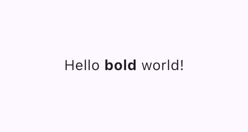 “Hello bold world！”文本的屏幕截图，“bold”一词以粗体显示。